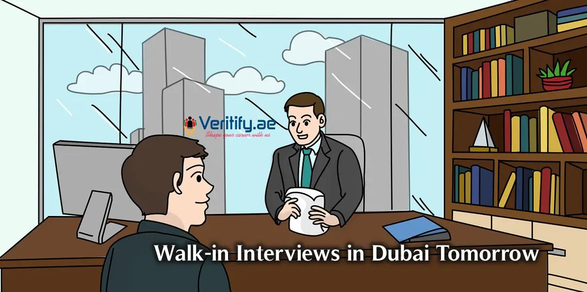 Walk-in Interviews in Dubai